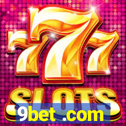 9bet .com